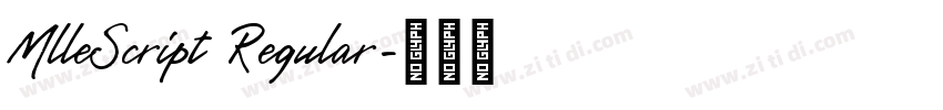 MlleScript Regular字体转换 MlleScript Regular字体转换